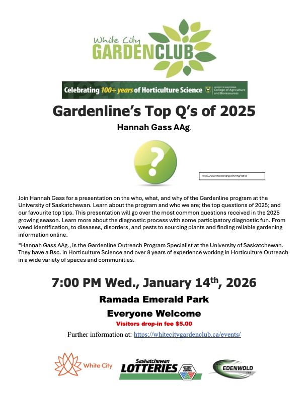 January 14th U of S Gardenline’s Top Questions 2025